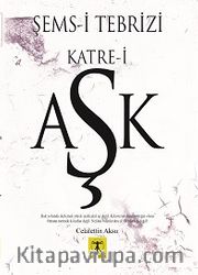 Şemsi Tebrizi Katre-i Aşk