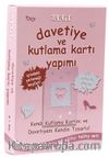 Davetiye Kutlama Kartı Yapımı