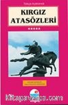 Kırgız Atasözleri (Türkçe Açıklamalı)