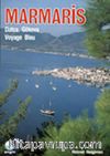 Marmaris (Fransızca) & Datça, Gökova Voyage Bleu