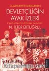 Cumhuriyet Kurulurken Devletçiliğin Ayak İzleri