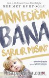 Anneciğim Bana Sarılırmısın?