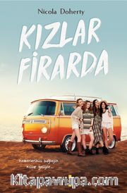Kızlar Firarda (Ciltli)