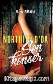 Northfield’da Son Konser