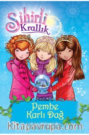 Sihirli Krallık 5 / Pembe Karlı Dağ