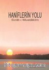 Haniflerin Yolu & Sırat-ı Mustakim