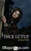 İnce Lütuf