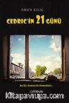 Cedric’in 21 Günü