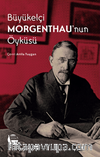 Büyükelçi Morgenthau'nun Öyküsü