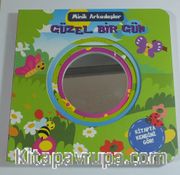 Minik Arkadaşlar / Güzel Bir Gün