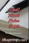 Gönül Titredi Kalem Yazdı