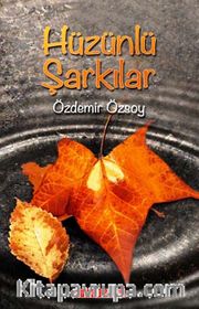 Hüzünlü Şarkılar