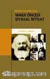 Marx Öncesi Siyasal İktisat: Bilimin Gençlik Çağı