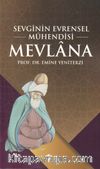 Mevlana & Sevginin Evrensel Mühendisi