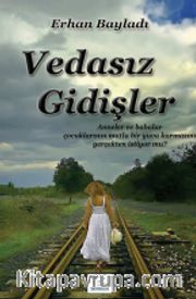 Vedasız Gidişler