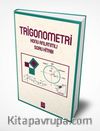 Trigonometri Konu Anlatımlı Soru Kitabı