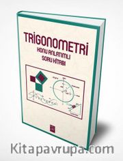 Trigonometri Konu Anlatımlı Soru Kitabı