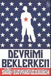 Devrimi Beklerken