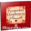 Peygamber Efendimiz'in Mucizeleri 1