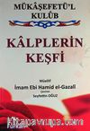 Kalplerin Keşfi - Mükaşefetü'l Kulub (Ciltli)