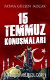 15 Temmuz Konuşmaları