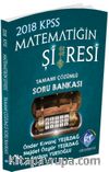 2018 KPSS Matematiğin Şifresi Tamamı Çözümlü Soru Bankası