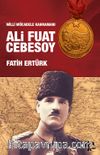 Milli Mücadele Kahramanı Ali Fuat Cebesoy