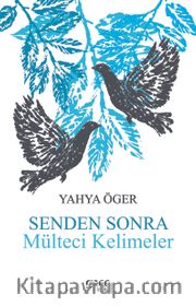 Senden Sonra Mülteci Kelimeler