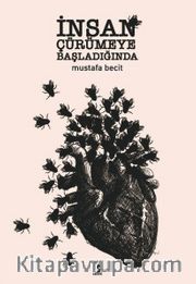 İnsan Çürümeye Başladığında