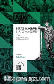 Biraz Mağrur Biraz Mağdur
