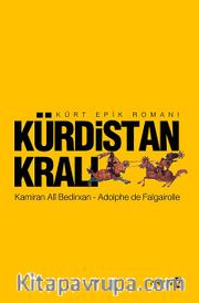 Kürdistan Kralı / Kürt Epik Romanı