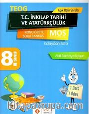 8. TEOG T. C. İnkılap Tarihi ve Atatürkçülük Konu Özetli Soru Bankası