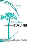İyileştiren Sükunet (Farkına Var)