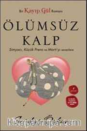 Kayıp Gül 2 <br /> Ölümsüz Kalp (Cep Boy)