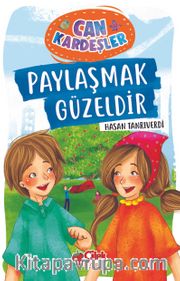 Paylaşmak Güzeldir / Can Kardeşler 1