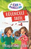 Eğlenceli Tatil / Can Kardeşler 3