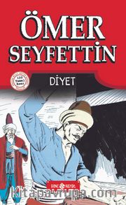 Diyet / Ömer Seyfettin Hikayeleri 1