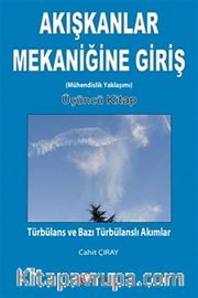 Akışkanlar Mekaniğine Giriş (Üçüncü Kitap)