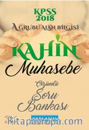 2018 KPSS A Grubu Kahin Muhasebe Çözümlü Soru Bankası