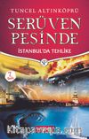 İstanbul'da Tehlike / Serüven Peşinde 11