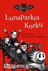 Lunaparkta Korku / Sivridiş Ailesi
