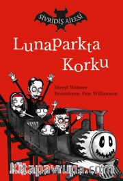 Lunaparkta Korku / Sivridiş Ailesi