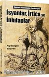 İsyanlar, İrtica ve İnkılaplar