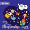 Evren - Söyle Bana Neden?