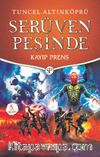 Kayıp Prens / Serüven Peşinde 13