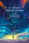 21. Yüzyılda Örgütsel Davranış