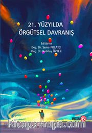 21. Yüzyılda Örgütsel Davranış