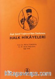Aşık Şeref Taşlıova'dan Derlenen Halk Hikayeleri