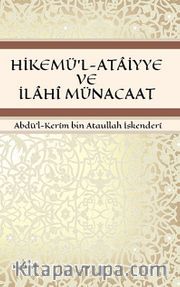 Hikemü'l-Ataiyye ve İlahi Münacaat