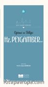 Eğitimci ve Tebliğci Hz. Peygamber (Sas)